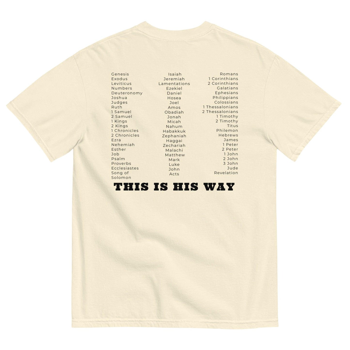 This is His Way T-shirt - Now You Are Called Apparel