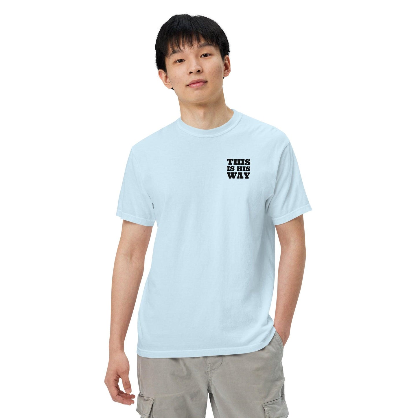 This is His Way T-shirt - Now You Are Called Apparel
