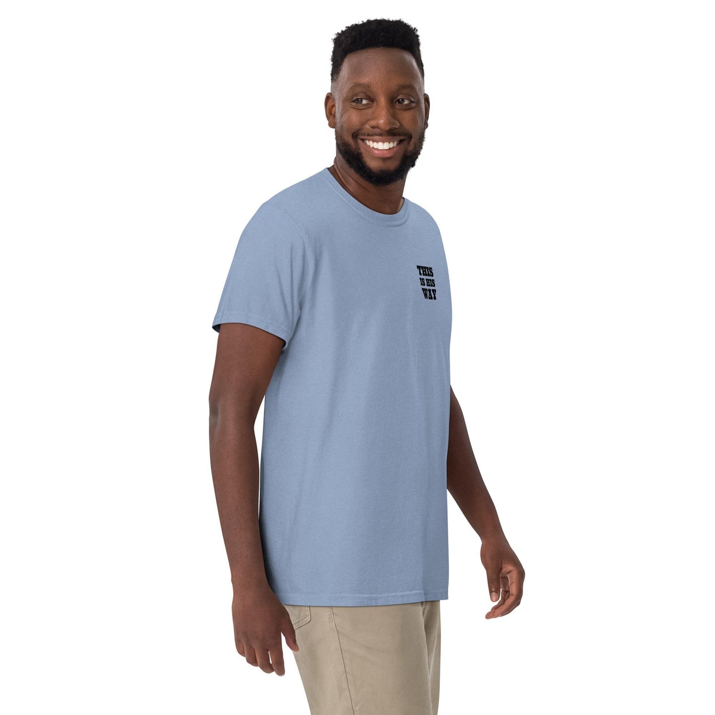 This is His Way T-shirt - Now You Are Called Apparel