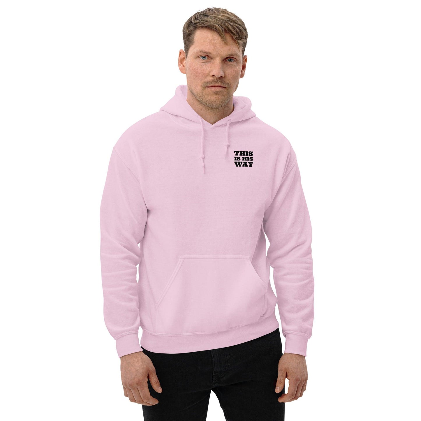 This is His Way Hoodie - Now You Are Called Apparel