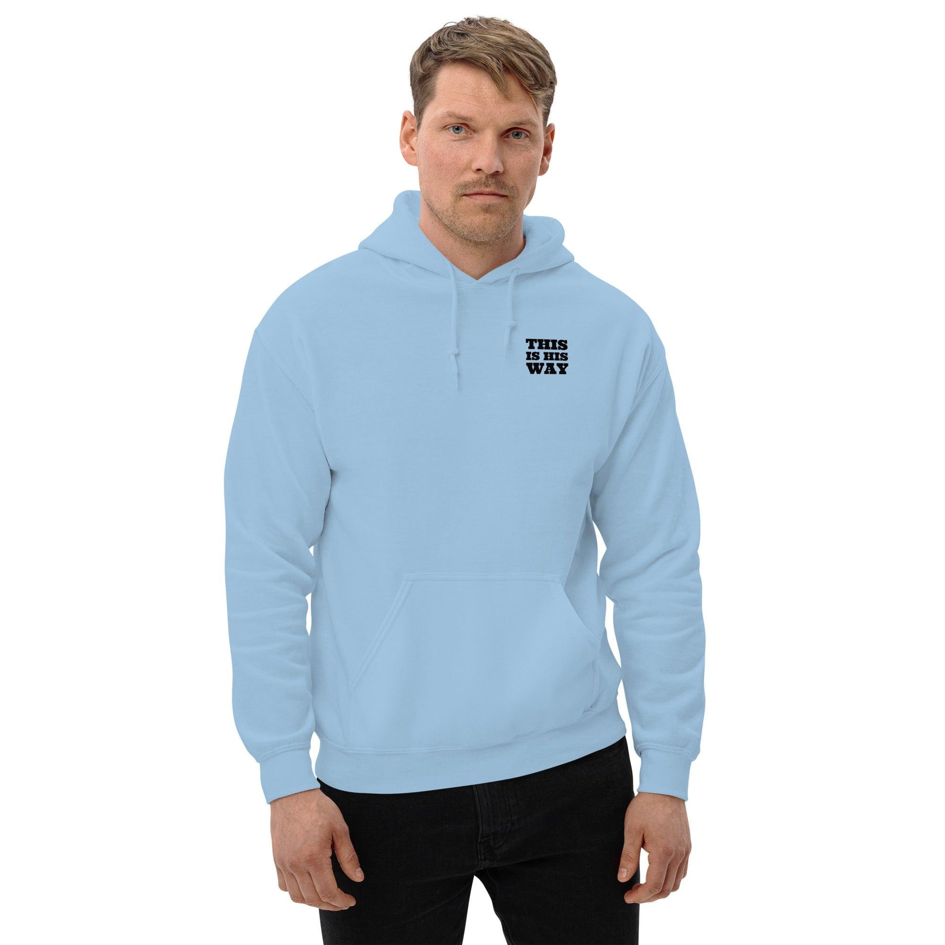 This is His Way Hoodie - Now You Are Called Apparel