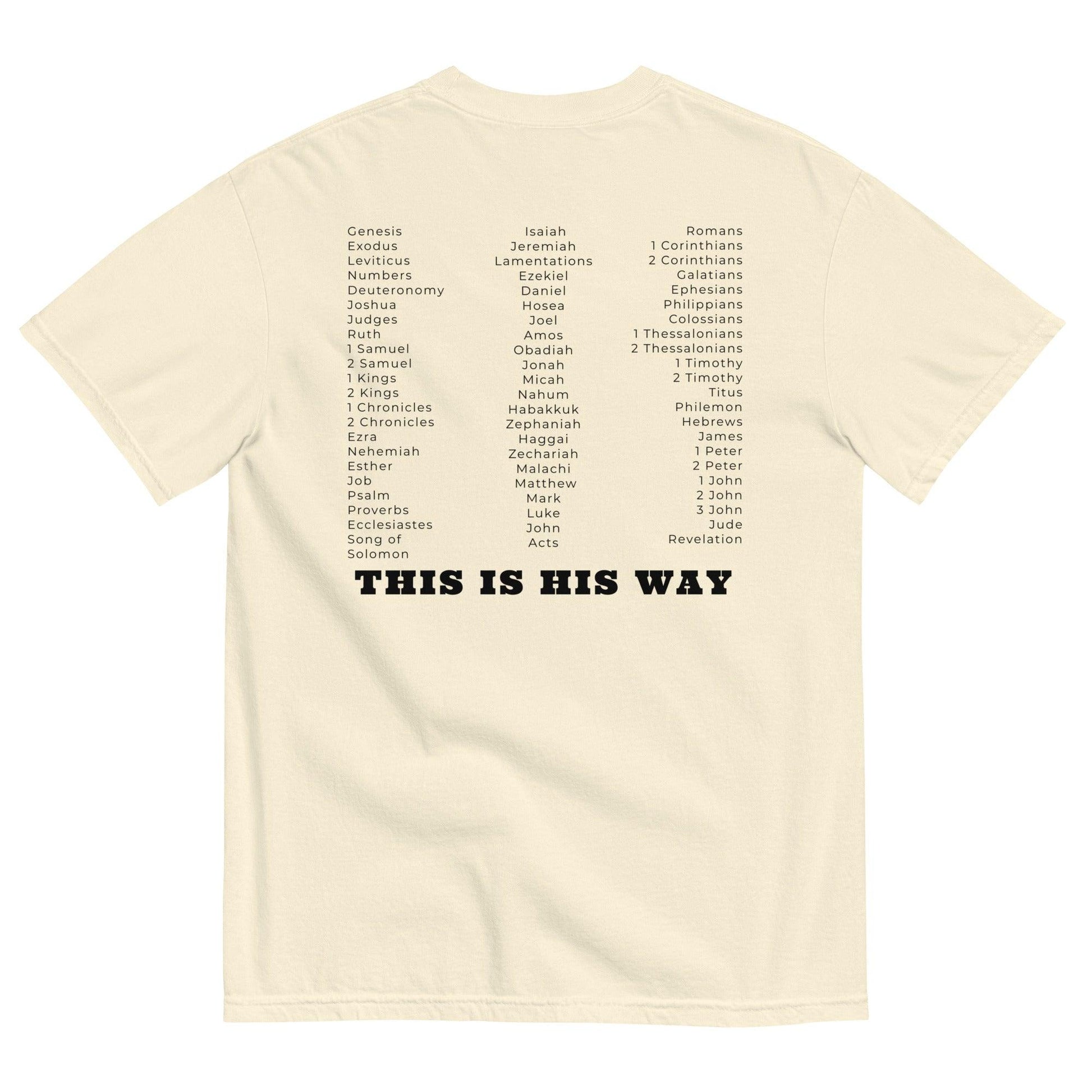 This is His Way T-shirt - Now You Are Called Apparel