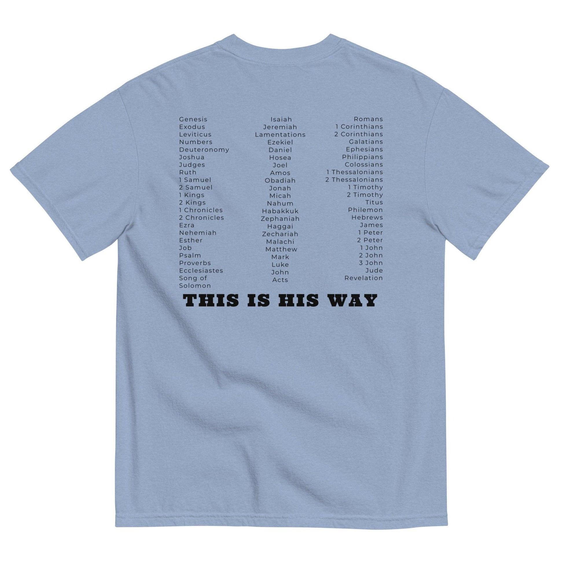 This is His Way T-shirt - Now You Are Called Apparel